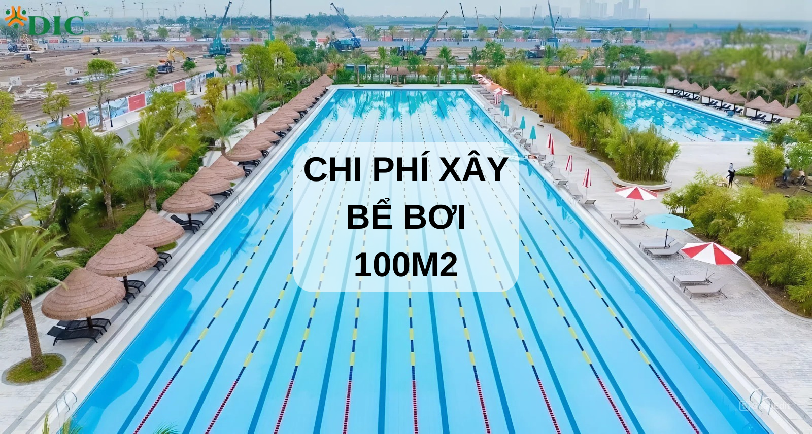 chi phí xây bể bơi 100m2 trọn gói hết bao nhiêu