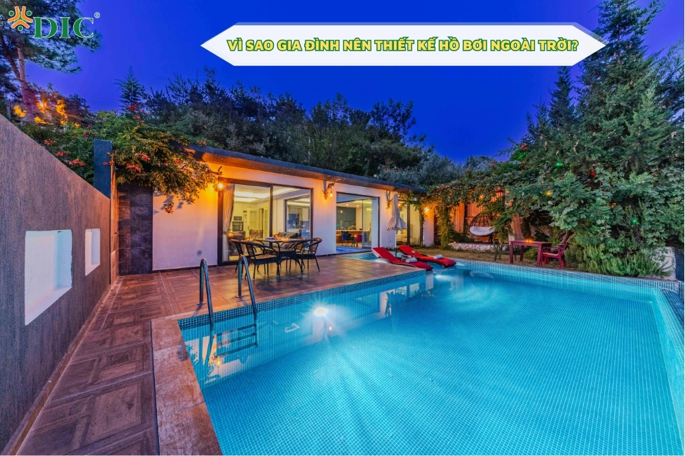 Những lợi ích bể bơi ngoài trời mang lại cho gia đình