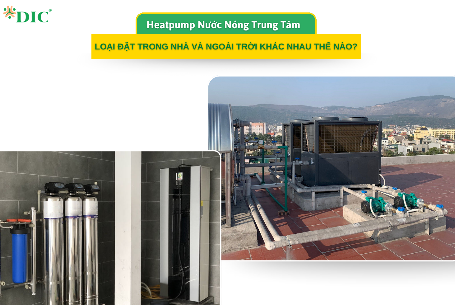 Heatpump Nước Nóng Trung Tâm: Loại Đặt Trong Nhà Và Ngoài Trời Khác Nhau Thế Nào?