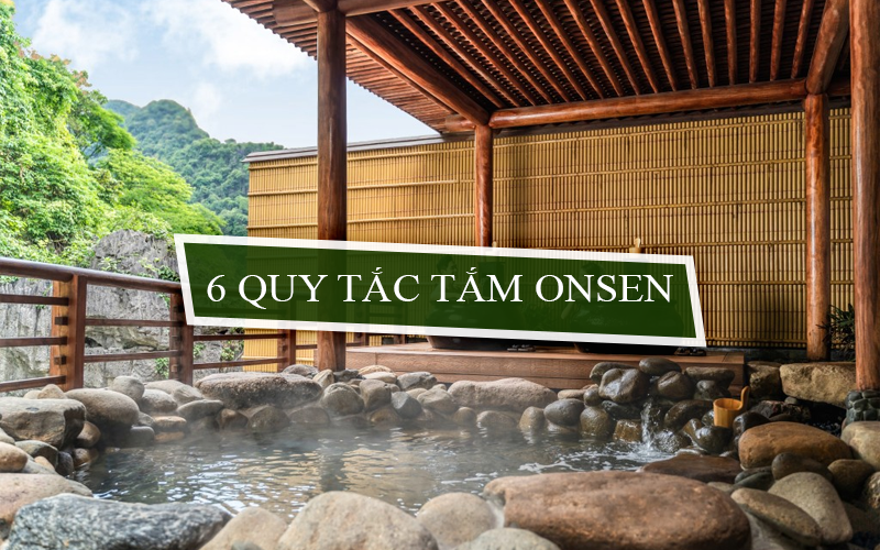 6 quy tắc tắm onsen Nhật Bản bạn cần biết